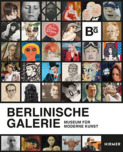 Berlinische Galerie: Museum für Moderne Kunst von Hirmer