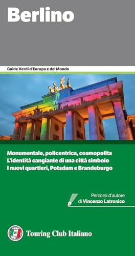 Berlino (Guide verdi d'Europa e del mondo) von Touring