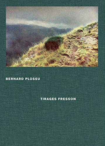 Bernard Plossu, tirages Fresson von TEXTUEL