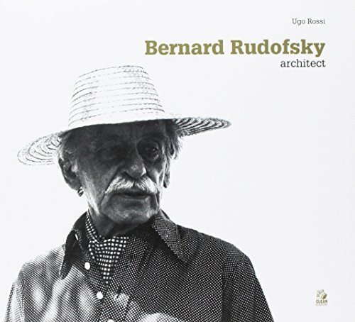 Bernard Rudofsky architetto von CLEAN