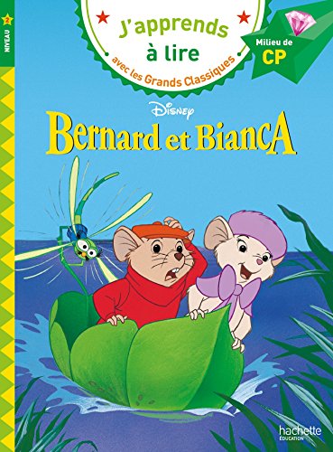J'apprends a lire avec les grands classiques Disney: Bernard et Bianca (CP 2)