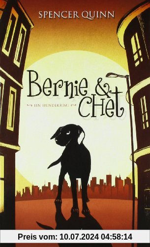 Bernie und Chet: Ein Hundekrimi