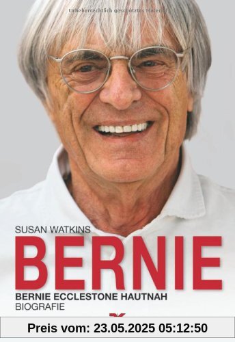 Bernie: Bernie Ecclestone hautnah / Biografie