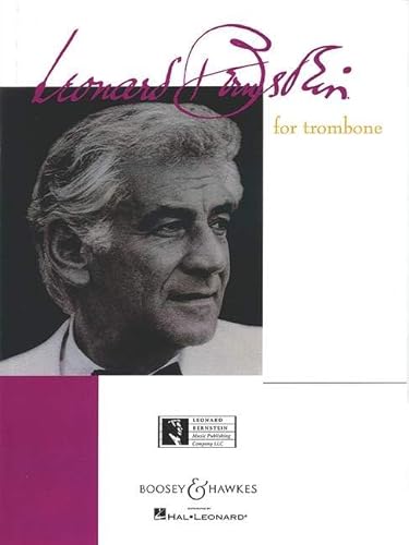 Bernstein for Trombone: Posaune und Klavier.