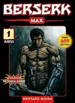 Berserk Max / Berserk Max Bd.1 von Panini Manga und Comic / Planet Manga