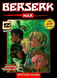 Berserk Max / Berserk Max Bd.12 von Panini Manga und Comic / Planet Manga