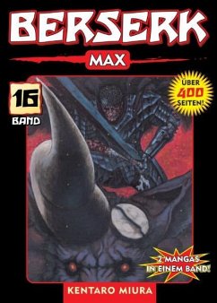 Berserk Max / Berserk Max Bd.16 von Panini Manga und Comic