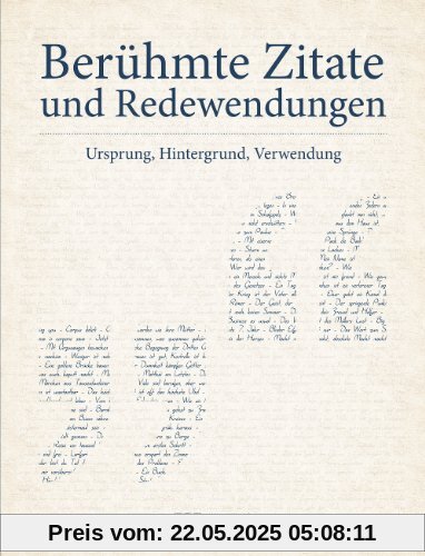 Berühmte Zitate und Redewendungen: Ursprung, Hintergrund, Verwendung