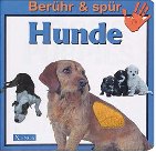 Berühr + Spür: Hunde: Mit Fühlmaterial Berühr + Spür: Hunde: Mit Fühlmaterial von Xenos