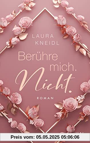 Berühre mich. Nicht.: Special Edition (Berühre mich nicht Reihe, Band 1)