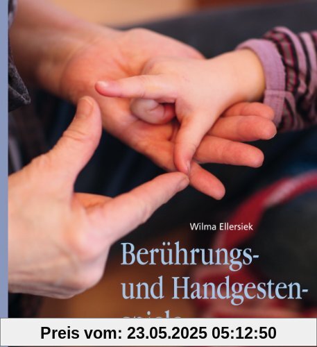 Berührungs- und Handgestenspiele für Kinder zwischen 0 und 9 Jahren