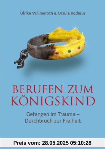 Berufen zum Königskind