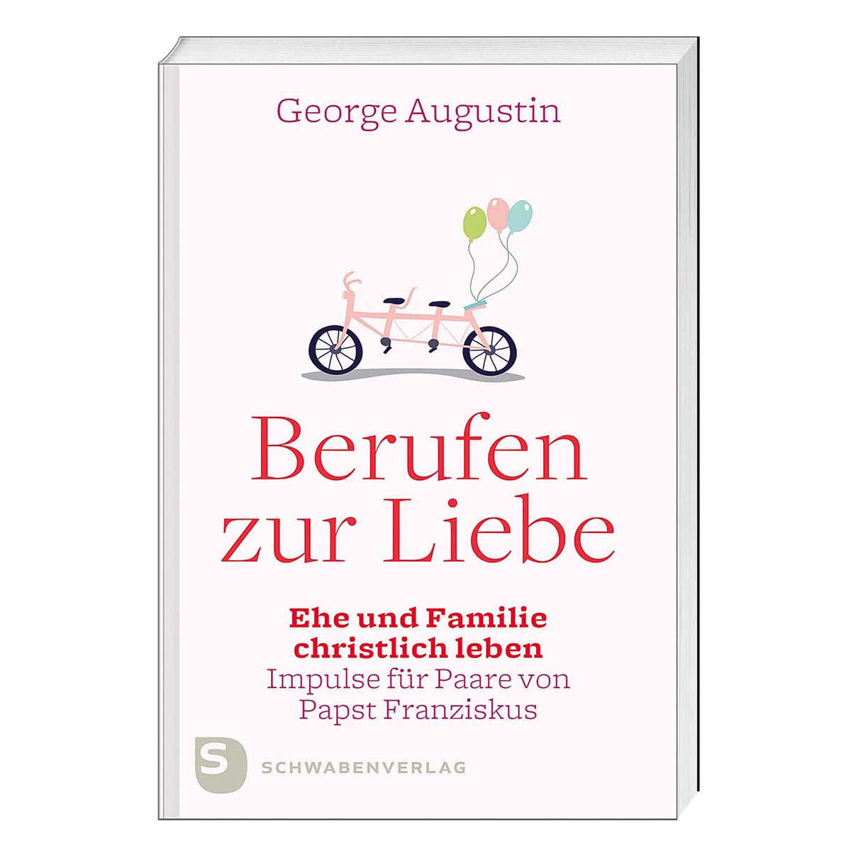 Berufen zur Liebe von schwabenverlag