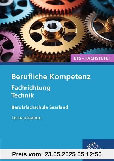 Berufliche Kompetenz - BFS, Fachstufe 1, Fachrichtung Technik