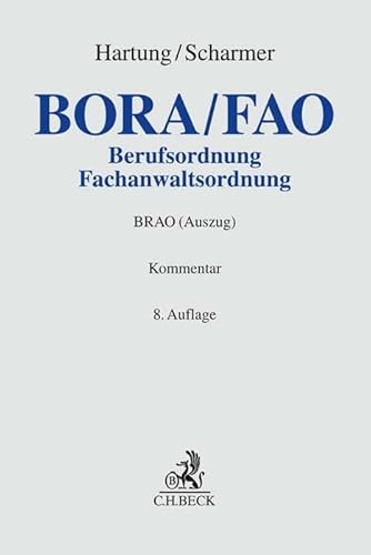 Berufs- und Fachanwaltsordnung von Beck C. H.