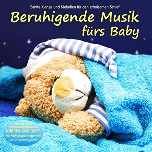 Beruhigende Musik fürs Baby - Sanfte Klänge und Melodien für den erholsamen Schlaf von Pädagogen zusammengestellt, Einschlafhilfe: Sanfte Klänge und ... und Geist" zusammengestellt, Einschlafhilfe Beruhigende Musik fürs Baby - Sanfte Klänge und Melodien für den erholsamen Schlaf von Pädagogen zusammengestellt, Einschlafhilfe: Sanfte Klänge und ... und Geist" zusammengestellt, Einschlafhilfe