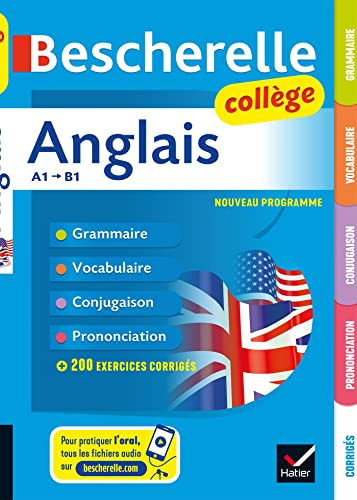 Bescherelle Anglais college: grammaire, conjugaison, vocabulaire, prononciation (A1-B1)