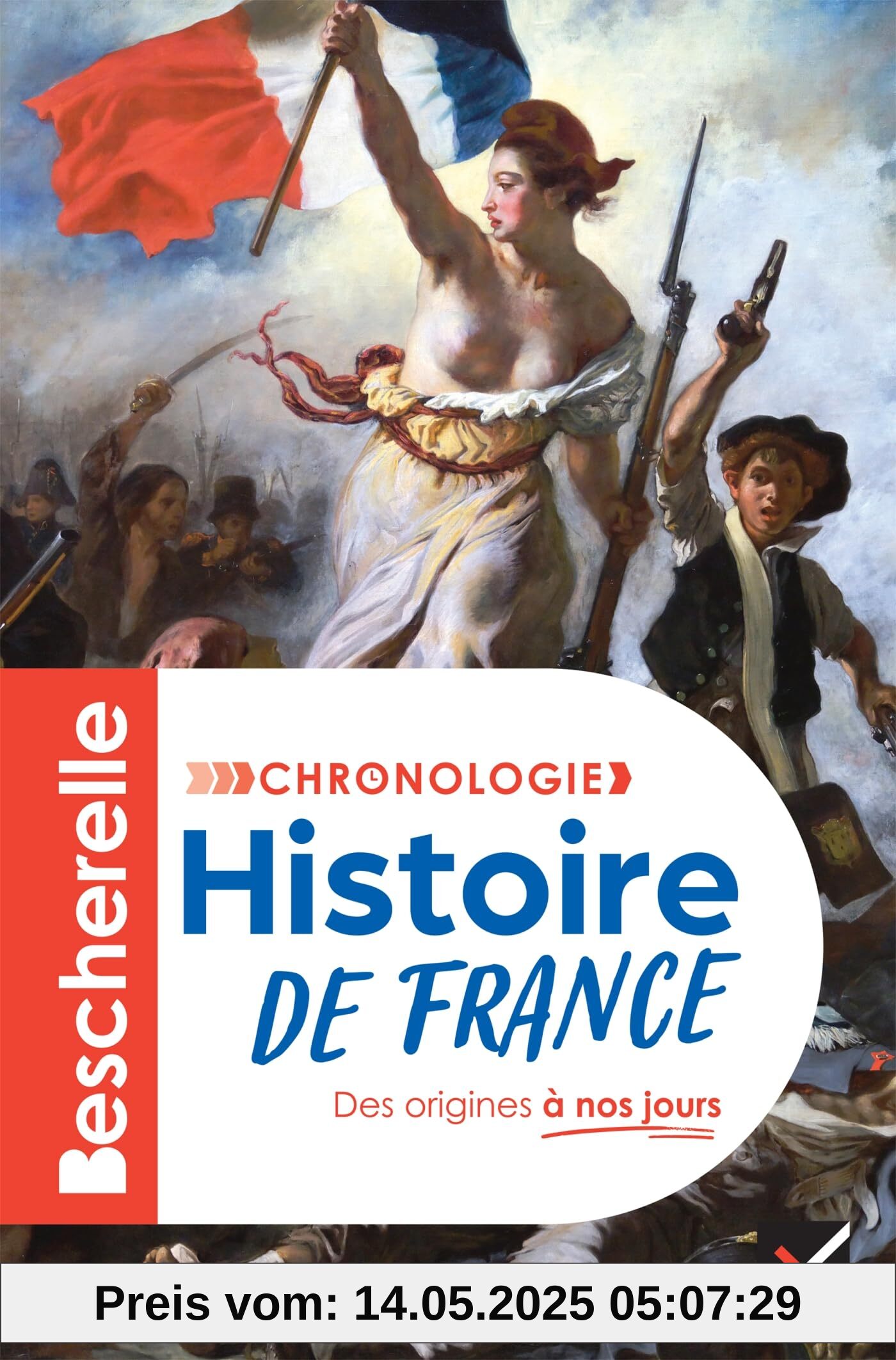 Bescherelle - Chronologie de l'histoire de France: des origines à nos jours