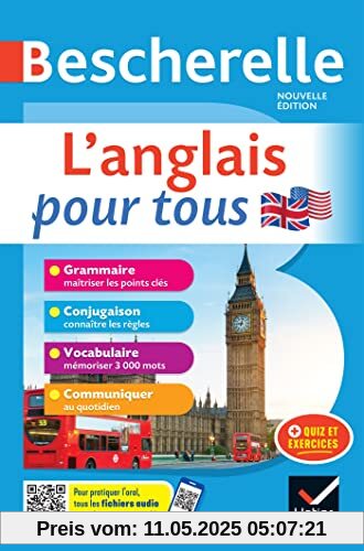Bescherelle L'anglais pour tous - nouvelle édition: tout-en-un (grammaire, conjugaison, vocabulaire, communiquer)