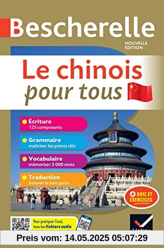 Bescherelle Le chinois pour tous - nouvelle édition: écriture, grammaire, vocabulaire