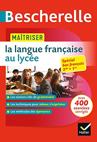 Maîtriser la langue française au lycée (2de, 1re): règles & exercices corrigés (grammaire, orthographe, expression) von HATIER