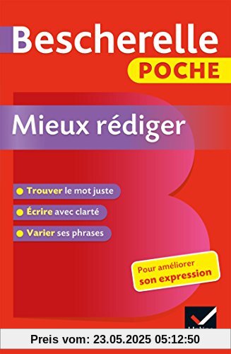 Bescherelle: Bescherelle poche Mieux rediger