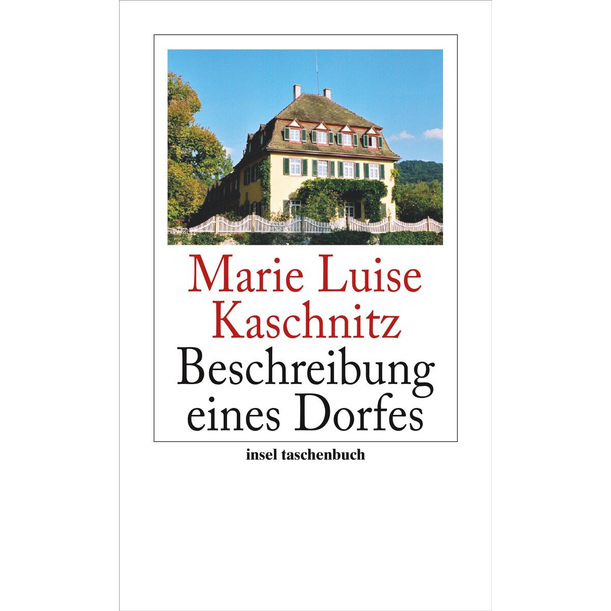 Beschreibung eines Dorfes Beschreibung eines Dorfes von Insel Verlag GmbH
