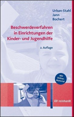 Beschwerdeverfahren in Einrichtungen der Kinder- und Jugendhilfe von Reinhardt, München
