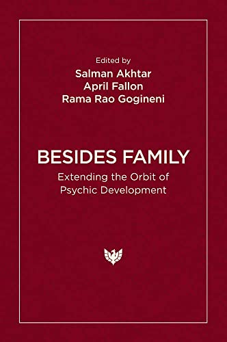 Besides Family: Extending the Orbit of Psychic Development von Phoenix Publishing House