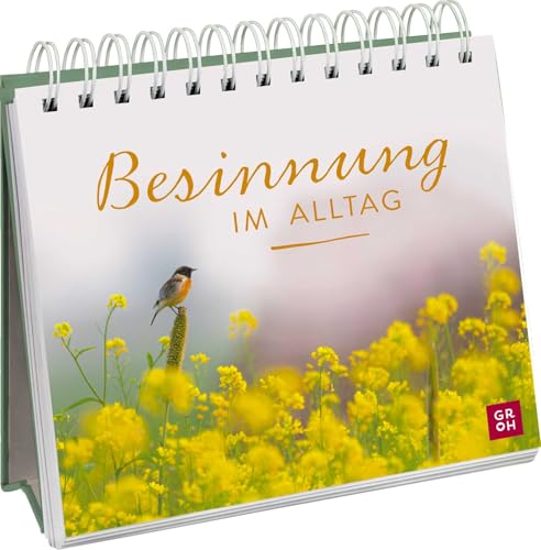 Besinnung im Alltag: Dekorativer Aufsteller mit Naturfotos und inspirierenden Zitaten für mehr Ruhe im Alltag. Christliches Geschenk für Freunde oder für den eigenen Schreibtisch. von Groh