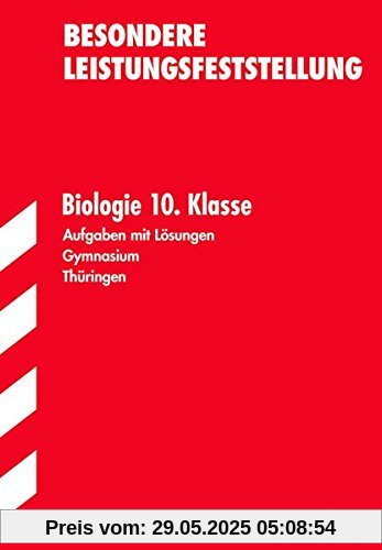 Besondere Leistungsfeststellung Thüringen - Biologie 10. Klasse