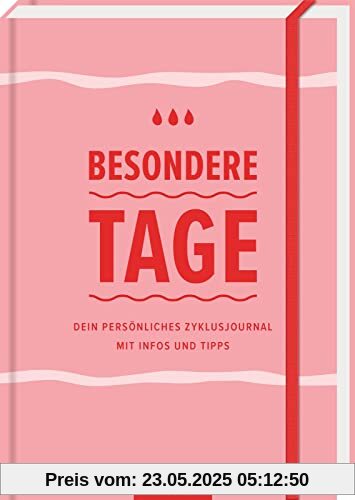 Besondere Tage: Dein persönliches Zyklusjournal mit Infos und Tipps | Mit allem, was du schon immer über die Periode wissen wolltest
