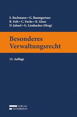 Besonderes Verwaltungsrecht von Verlag sterreich GmbH