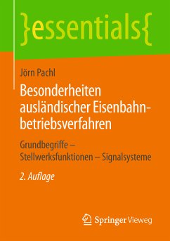 Besonderheiten ausländischer Eisenbahnbetriebsverfahren (eBook, PDF) von Springer Fachmedien Wiesbaden