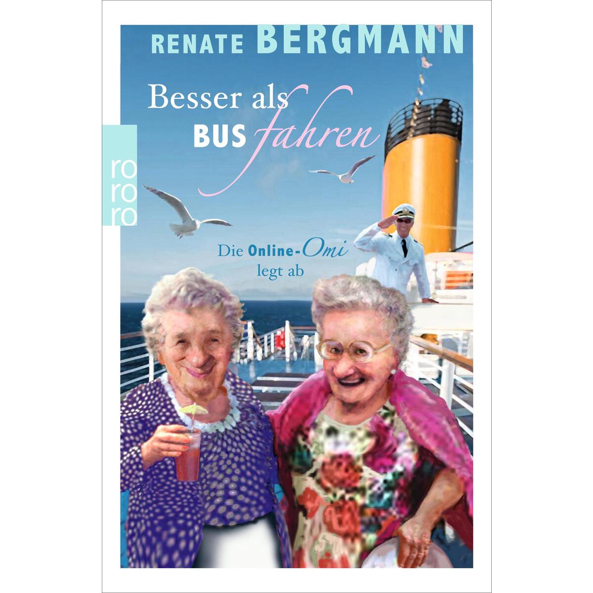 Besser als Bus fahren von Rowohlt Taschenbuch Verlag