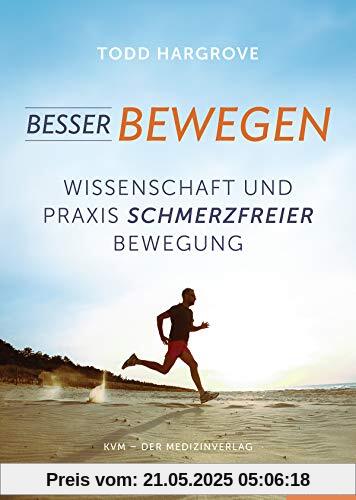 Besser bewegen: Wissenschaft und Praxis schmerzfreier Bewegung