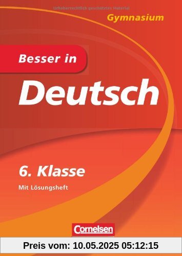 Besser in Deutsch - Gymnasium 6. Klasse - Cornelsen Scriptor