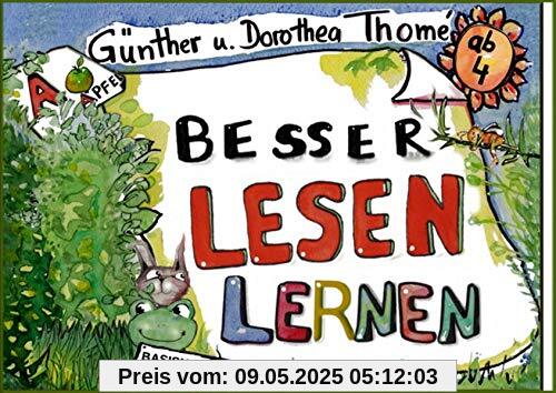 Besser lesen lernen: Vorstufe: erste Schrifterfahrung. Basiskonzept® Lesen. (Richtig einfach lesen / Basiskonzept Lesen)