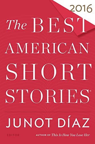 Best American Short Stories 2016 (The Best American Series ®) von Mariner