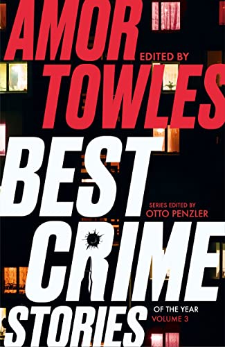 Best Crime Stories of the Year Volume 3 von Head of Zeus -- an Aries Book