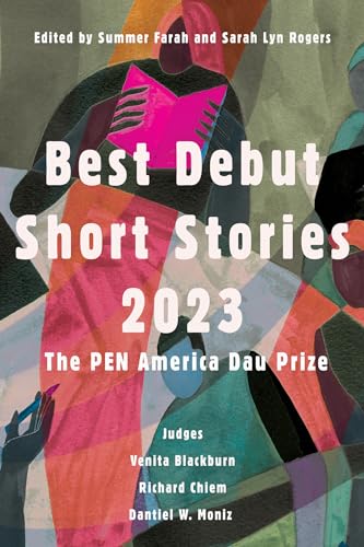 Best Debut Short Stories 2023: The PEN America Dau Prize von Catapult