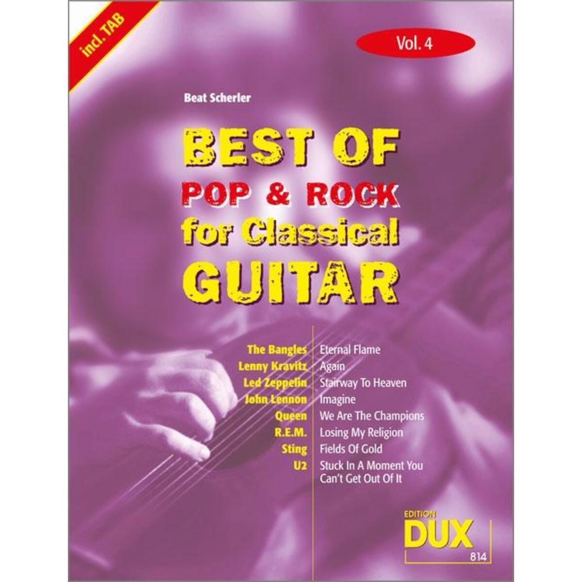 Best Of Pop & Rock for Classical Guitar 4 von Edition DUX