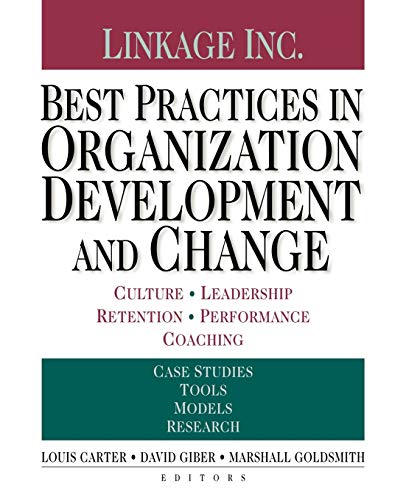 Best Practices in Organization Development and Change: Culture, Leadership, Retention, Performance Coaching von Pfeiffer
