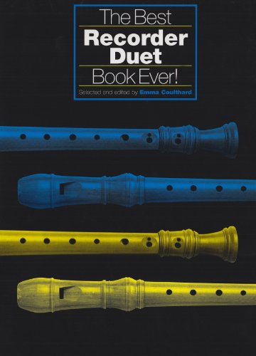 The Best Recorder Duet Book Ever! von Chester Music