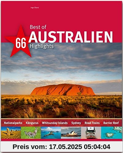Best of AUSTRALIEN - 66 Highlights: Ein Bildband mit über 180 Bildern auf 140 Seiten - STÜRTZ Verlag Best of AUSTRALIEN - 66 Highlights: Ein Bildband mit über 180 Bildern auf 140 Seiten - STÜRTZ Verlag