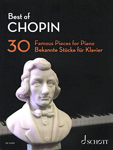 Best of Chopin: 30 bekannte Stücke für Klavier. Klavier. (Best of Classics)