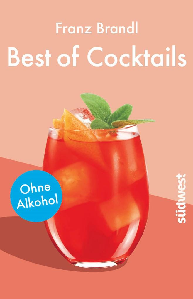 Best of Cocktails ohne Alkohol von Suedwest Verlag