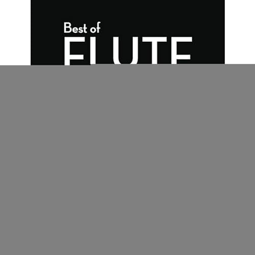 Best of Flute Classics: 10 beliebte Vortragsstücke für Flöte und Klavier. Flöte und Klavier. (Best of Classics)