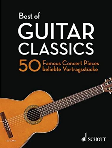 Best of Guitar Classics: 50 beliebte Vortragsstücke. Gitarre. (Best of Classics)