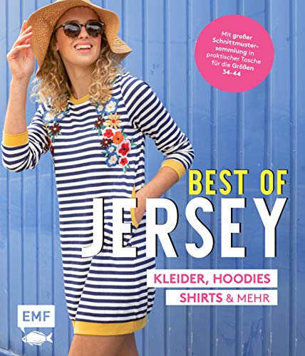 Best of Jersey – Kleider, Hoodies, Shirts und mehr: Von Größe 34–44 – Mit 6 Schnittmusterbogen in praktischer Tasche von Edition Michael Fischer